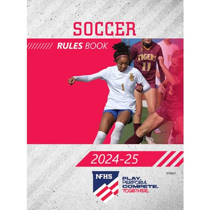 2024 NFHS Soccer Official Rule Book